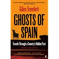 Ghosts Of Spain [Idioma Inglés]: Travels Through a Countrys Hidden Past